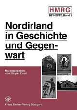 Ordirland in Geschichte Und Gegenwart