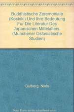 Buddhistische Zeremoniale (kôshiki) und ihre Bedeutung für die Literatur des japanischen Mittelalters