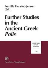 Further Studies in the Ancient Greek Polis