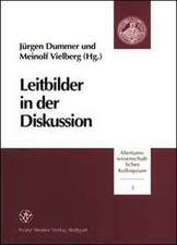 Leitbilder in der Diskussion