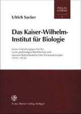 Das Kaiser-Wilhelm-Institut für Biologie