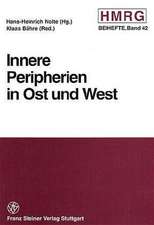 Innere Peripherien in Ost und West