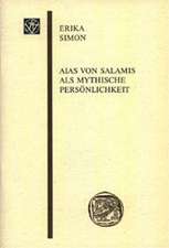 Aias von Salamis als mythische Persönlichkeit