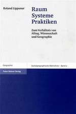 Raum - Systeme - Praktiken