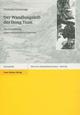 Der Wandlungsleib Des Dong Yuan: Die Geschichte Eines Malerischen Oeuvres