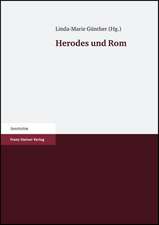 Herodes Und ROM: Formen, Kanale, Diskurse