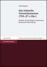 Das Romische Vorzeichenwesen (753-27 V. Chr.): Quellen, Terminologie, Kommentar, Historische Entwicklung