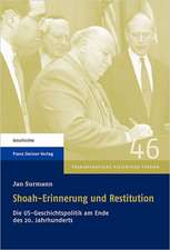 Shoah-Erinnerung Und Restitution: Die Us-Geschichtspolitik Am Ende Des 20. Jahrhunderts