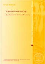 Vision als Offenbarung?