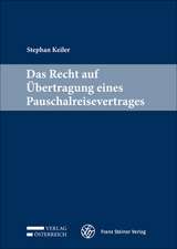 Das Recht auf Übertragung eines Pauschalreisevertrages