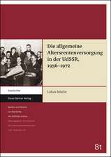 Die allgemeine Altersrentenversorgung in der UdSSR, 1956-1972