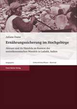 Ernahrungssicherung Im Hochgebirge: Rechtswissenschaftlich-Sinologische Tagung an Der Universitat Zurich, 5. Und 6. Dezember 2014