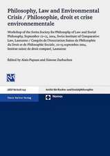 Philosophy, Law and Environmental Crisis / Philosophie, droit et crise environnementale