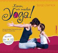 Komm, wir machen Yoga!