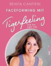 Faceforming mit Tigerfeeling für sie und ihn