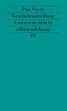 Geschichtsschreibung - Und was sie nicht ist