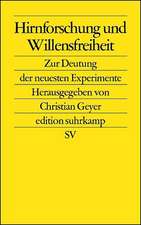 Hirnforschung und Willensfreiheit