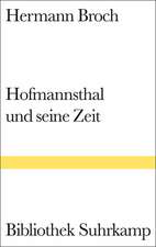 Hofmannsthal und seine Zeit