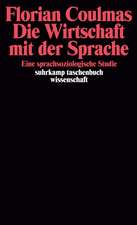 Die Wirtschaft mit der Sprache