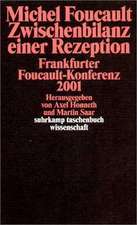 Michel Foucault - Zwischenbilanz einer Rezeption