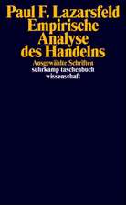 Empirische Analyse des Handelns