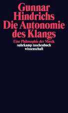 Die Autonomie des Klangs