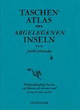 Taschenatlas der abgelegenen Inseln