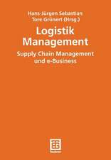 Logistik Management: Supply Chain Management und e-Business