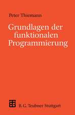 Grundlagen der funktionalen Programmierung