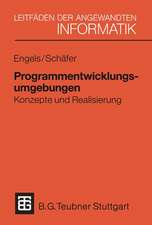 Programmentwicklungsumgebungen: Konzepte und Realisierung