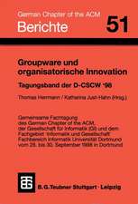 Groupware und organisatorische Innovation: Tagungsband der Deutschen Fachtagung zu Computer Supported Cooperative Work