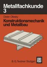 Metallfachkunde 3: Konstruktionsmechanik und Metallbau