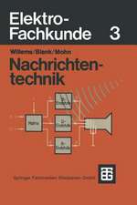 Elektro-Fachkunde: 3: Nachrichtentechnik