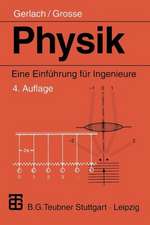 Physik: Eine Einführung für Ingenieure