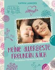 Meine allerbeste Freundin & ich, Das geniale Testbuch für zwei