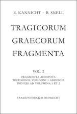 Tragicorum Graecorum Fragmenta: Fragmenta Adespota /Testimonia Volumini 1 Addenda. Indices Ad Volumina 1 Et 2