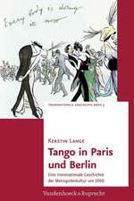 Tango in Paris Und Berlin