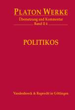 Platon Werke -- Ubersetzung Und Kommentar: Politikos