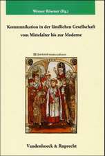 Kommunikation in Der Landlichen Gesellschaft Vom Mittelalter Bis Zur Moderne: Endzeit- Und Zukunftsvorstellungen Vom 15. Bis Zum 20. Jahrhundert