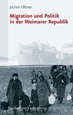 Migration Und Politik in Der Weimarer Republik: Historische Kontroversen in Deutschland Nach 1945