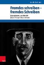 Fremdes schreiben -- fremdes Schreiben