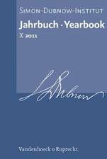 Jahrbuch Des Simon-Dubnow-Instituts / Simon Dubnow Institute Yearbook X (2011)