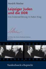 Leipziger Juden Und Die Ddr: Eine Existenzerfahrung Im Kalten Krieg