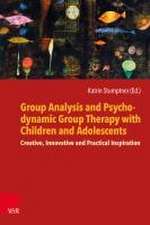 Group Analysis and Psychodynamic Group Therapy with Children and Adolescents