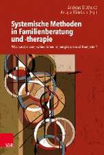 Systemische Methoden in Familienberatung und -therapie