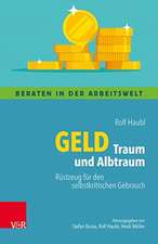 Haubl, R: Geld - Traum und Albtraum