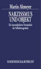 Narzissmus Und Objekt: Ein Intersubjektives Verstandnis Der Selbstbezogenheit