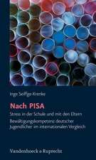 Nach Pisa: Stress in Der Schule Und Mit Den Eltern - Bewaltigungskompetenz Deutscher Jugendlicher Im Internationalen Vergleich