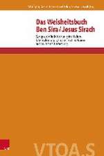 Das Weisheitsbuch Ben Sira / Jesus Sirach