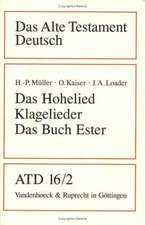 Das Hohelied, Klagelieder, Das Buch Ester